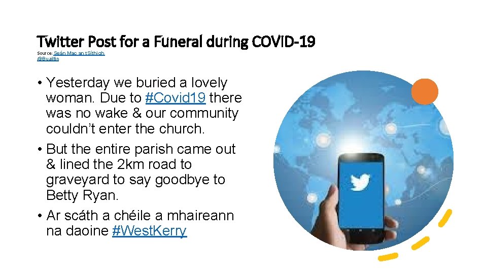 Twitter Post for a Funeral during COVID-19 Source: Seán Mac an t. Síthigh @Buailtin