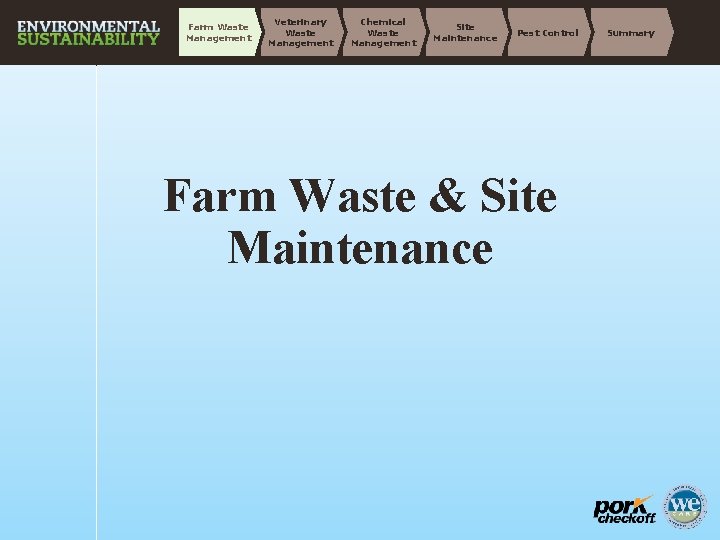 Farm Waste Management Veterinary Waste Management Chemical Waste Management Site Maintenance Pest Control Farm