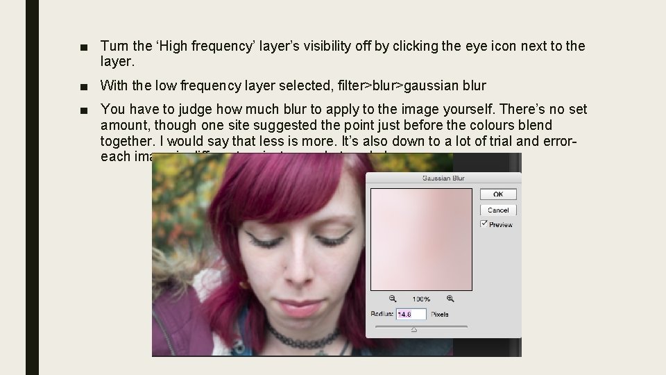 ■ Turn the ‘High frequency’ layer’s visibility off by clicking the eye icon next