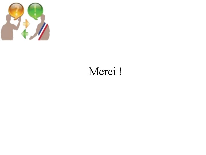 Merci ! 