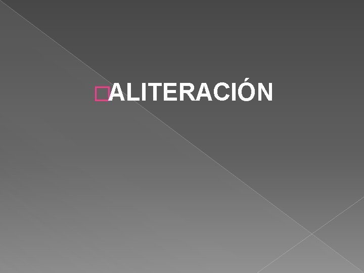 �ALITERACIÓN 