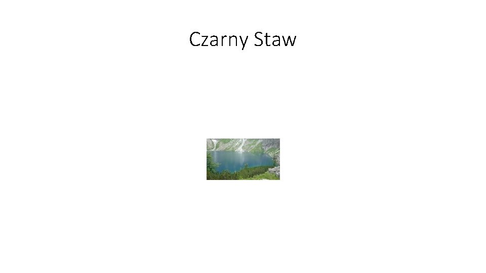 Czarny Staw 