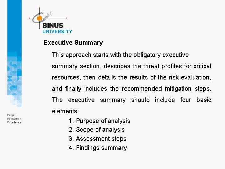 Executive Summary This approach starts with the obligatory executive summary section, describes the threat Executive Summary This approach starts with the obligatory executive summary section, describes the threat