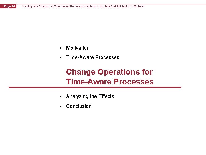 v 1. 0 Page 14 Dealing with Changes of Time-Aware Processes | Andreas Lanz,