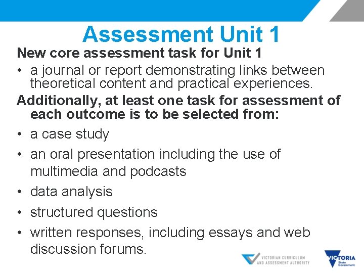 Assessment Unit 1 New core assessment task for Unit 1 • a journal or