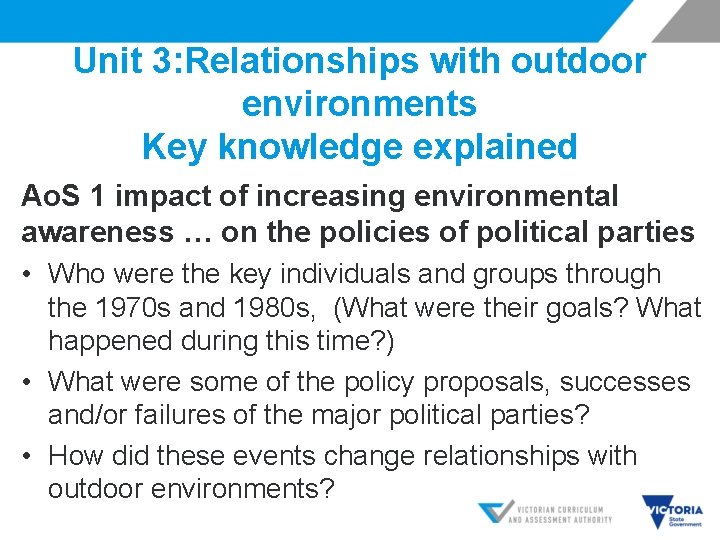 Unit 3: Relationships with outdoor environments Key knowledge explained Ao. S 1 impact of