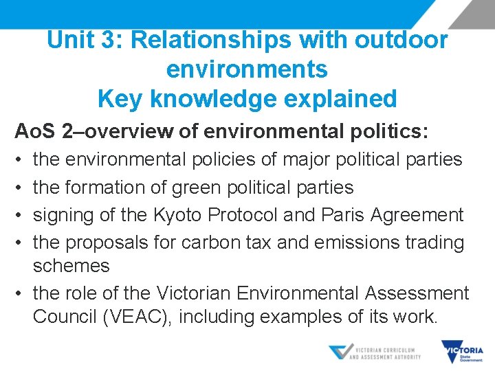 Unit 3: Relationships with outdoor environments Key knowledge explained Ao. S 2–overview of environmental