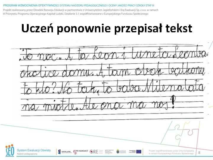 Uczeń ponownie przepisał tekst 8 