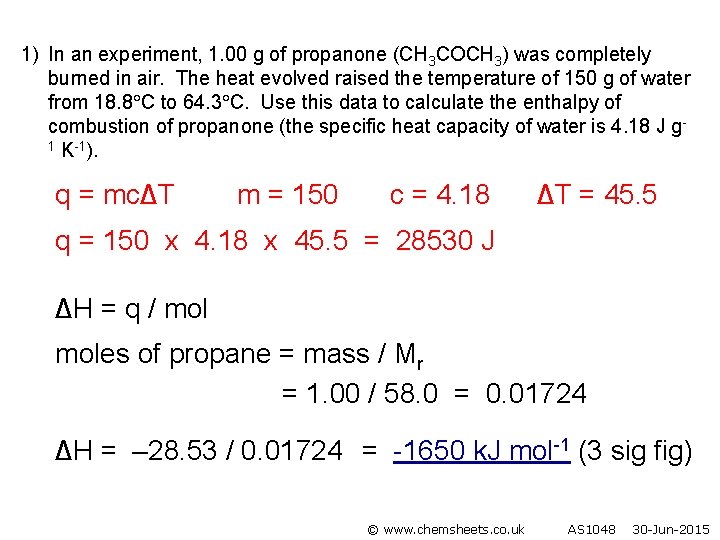 1) In an experiment, 1. 00 g of propanone (CH 3 COCH 3) was