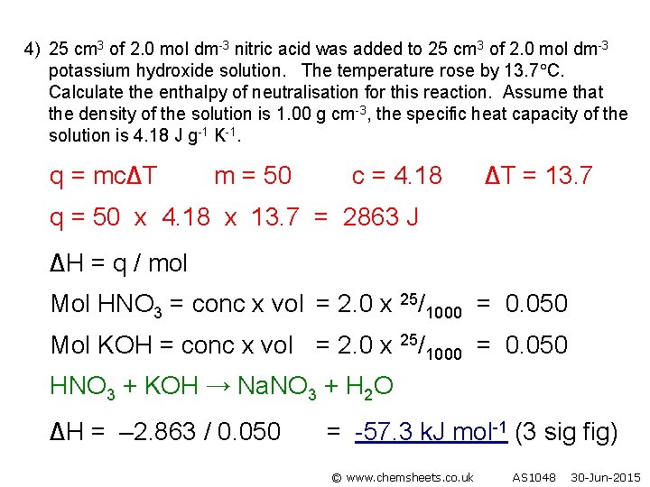 4) 25 cm 3 of 2. 0 mol dm-3 nitric acid was added to