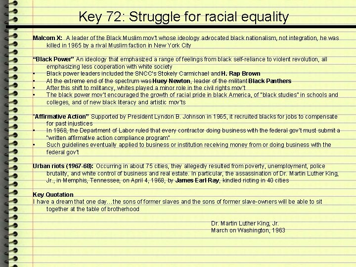 Key 72: Struggle for racial equality Malcom X: A leader of the Black Muslim