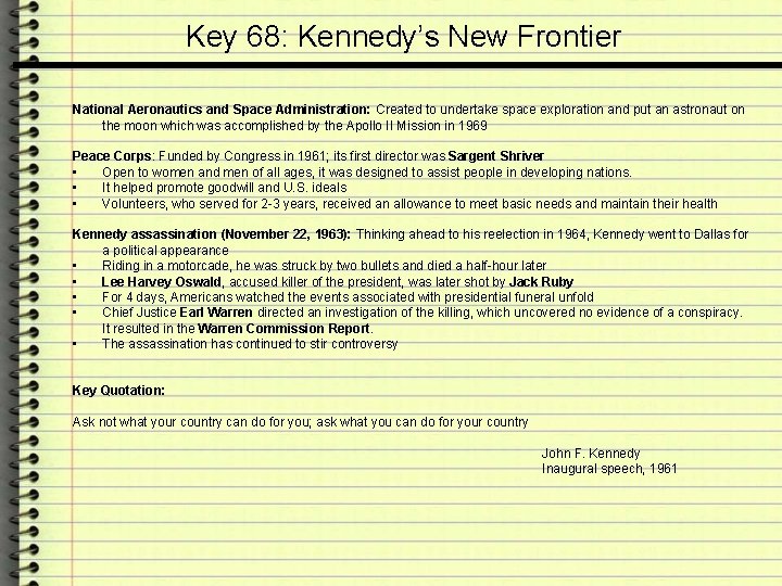 Key 68: Kennedy’s New Frontier National Aeronautics and Space Administration: Created to undertake space