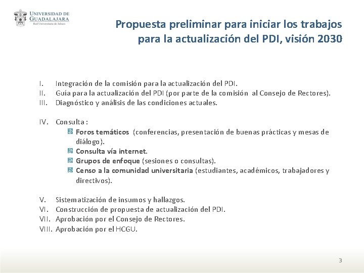 Propuesta preliminar para iniciar los trabajos para la actualización del PDI, visión 2030 I.