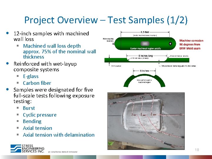 Project Overview – Test Samples (1/2) • • • 12 -inch samples with machined