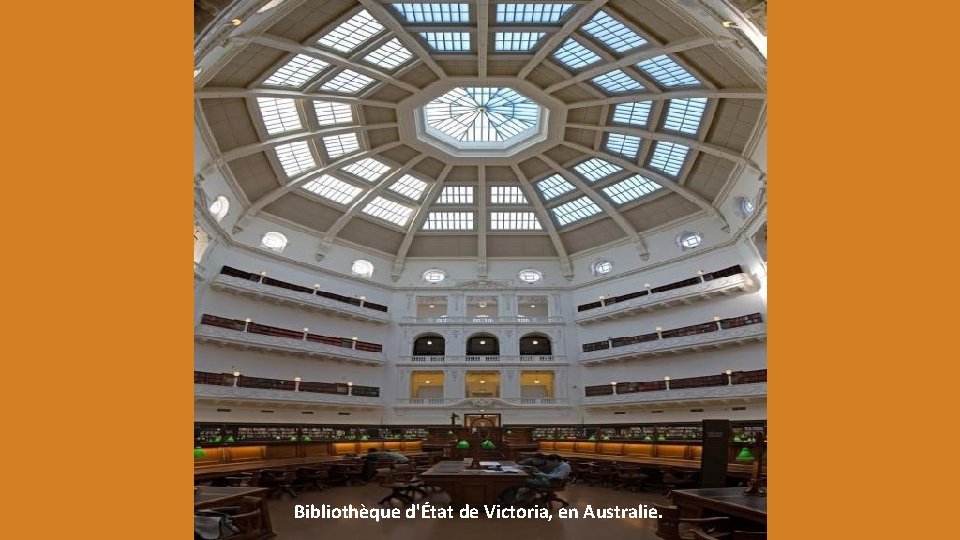 Bibliothèque d'État de Victoria, en Australie. 