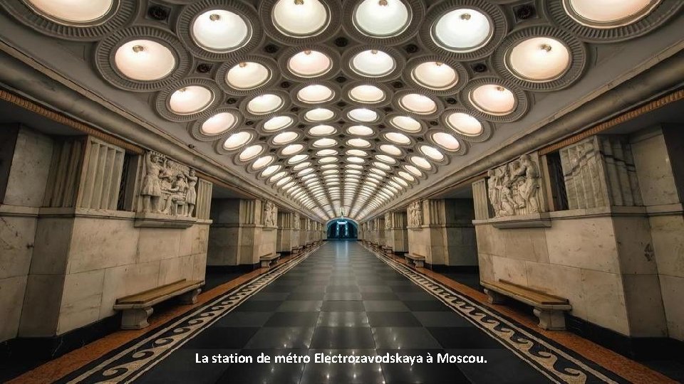 La station de métro Electrozavodskaya à Moscou. 