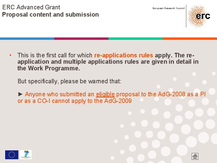 ERC Advanced Grant Proposal content and submission European Research Council • This is the