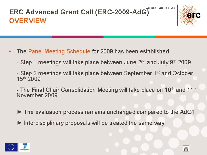 European Research Council ERC Advanced Grant Call (ERC-2009 -Ad. G) OVERVIEW • The Panel