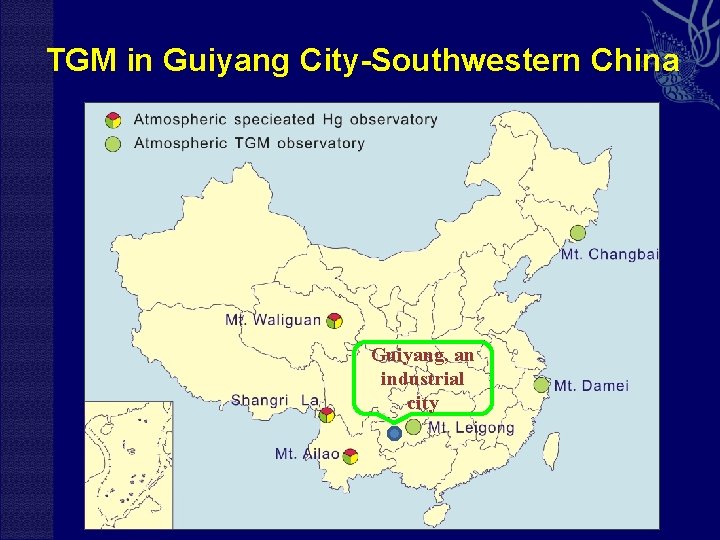 TGM in Guiyang City-Southwestern China Guiyang, an industrial city 