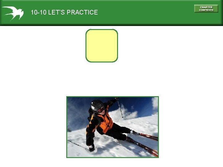 10 -10 LET’S PRACTICE 
