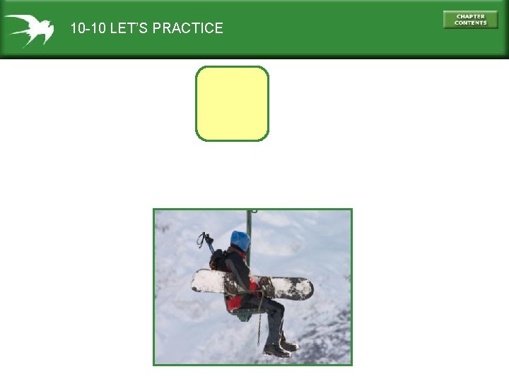 10 -10 LET’S PRACTICE 