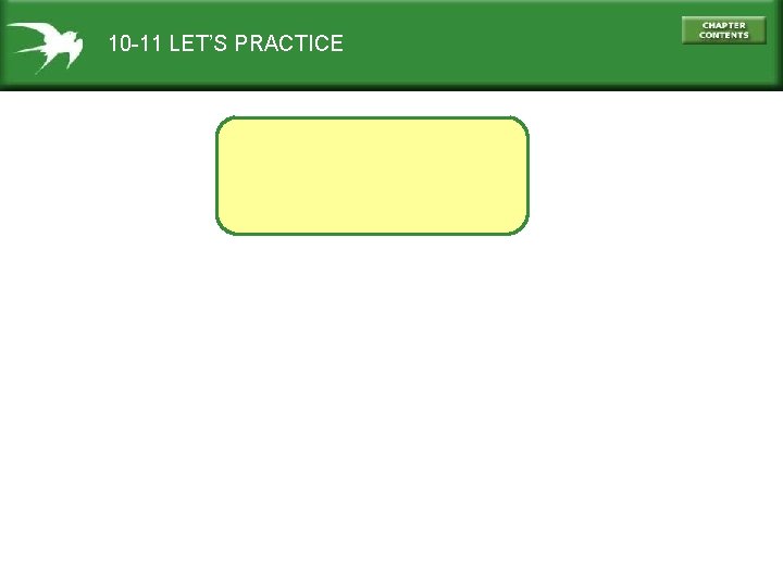 10 -11 LET’S PRACTICE 