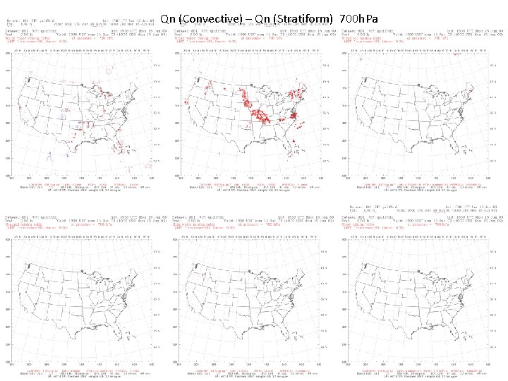 Qn (Convective) – Qn (Stratiform) 700 h. Pa 