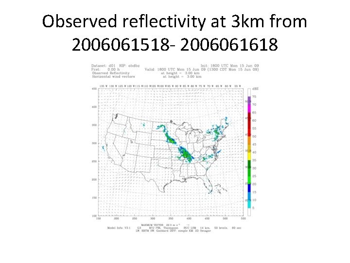 Observed reflectivity at 3 km from 2006061518 - 2006061618 