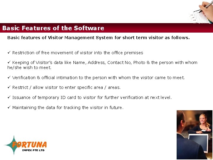 Basic Features of the Software Basic features of Visitor Management System for short term