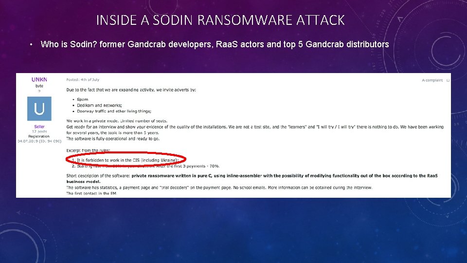 INSIDE A SODIN RANSOMWARE ATTACK • Who is Sodin? former Gandcrab developers, Raa. S