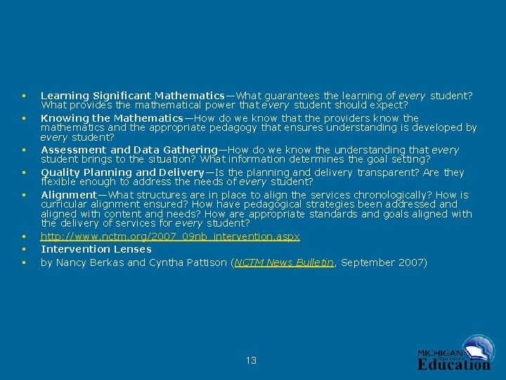 § § § § Learning Significant Mathematics—What guarantees the learning of every student? What