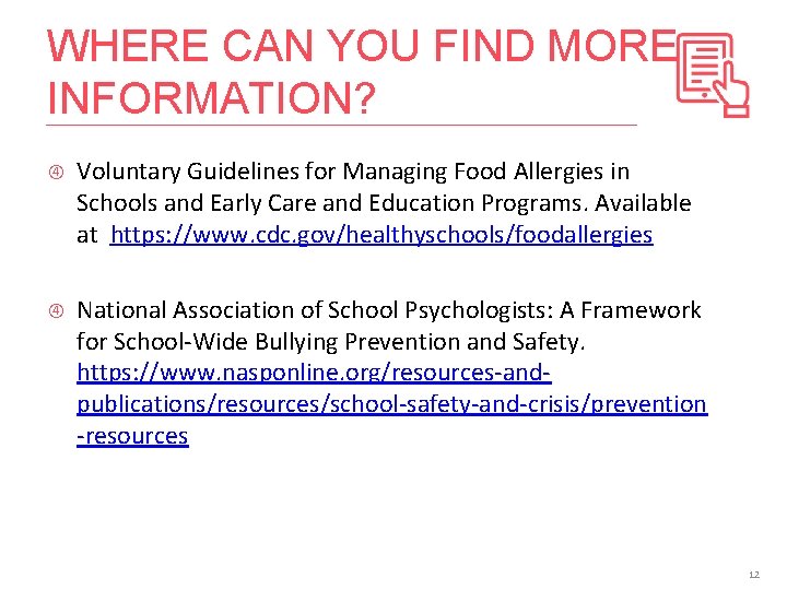 Where can you YOU find more information? WHERE CAN FIND MORE INFORMATION? Voluntary Guidelines