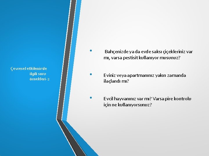 Çevresel etkilenimle ilgili soru örnekleri-2 • Bahçenizde ya da evde saksı çiçekleriniz var mı, Çevresel etkilenimle ilgili soru örnekleri-2 • Bahçenizde ya da evde saksı çiçekleriniz var mı,