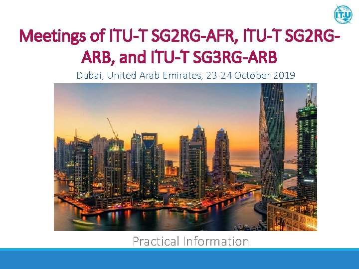 Meetings of ITU-T SG 2 RG-AFR, ITU-T SG 2 RGARB, and ITU-T SG 3