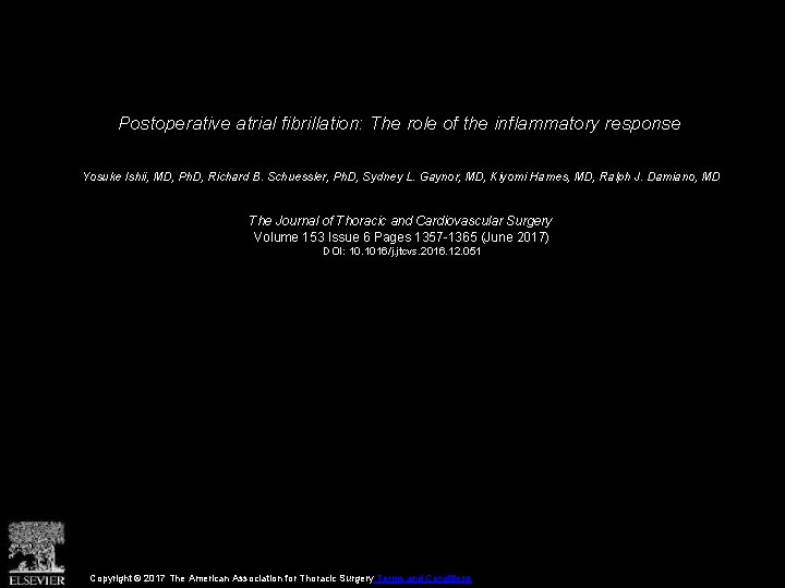 Postoperative atrial fibrillation: The role of the inflammatory response Yosuke Ishii, MD, Ph. D,