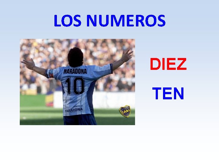 LOS NUMEROS DIEZ TEN 