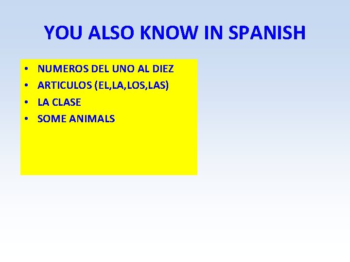 YOU ALSO KNOW IN SPANISH • • NUMEROS DEL UNO AL DIEZ ARTICULOS (EL,