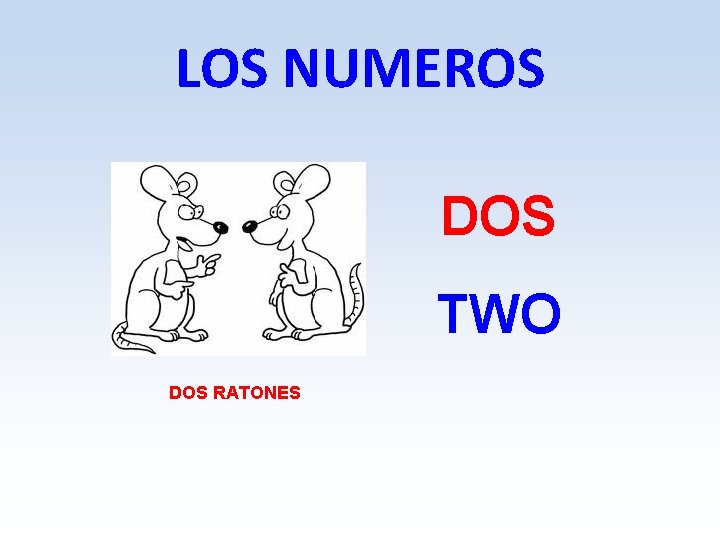 LOS NUMEROS DOS TWO DOS RATONES 