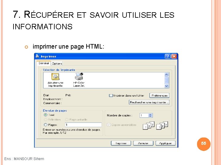 7. RÉCUPÉRER ET SAVOIR UTILISER LES INFORMATIONS imprimer une page HTML: 55 Ens :