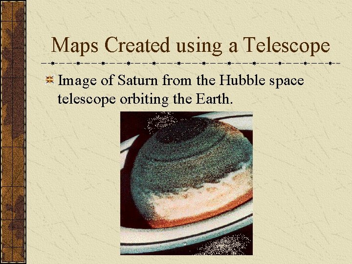 Maps Created using a Telescope Image of Saturn from the Hubble space telescope orbiting