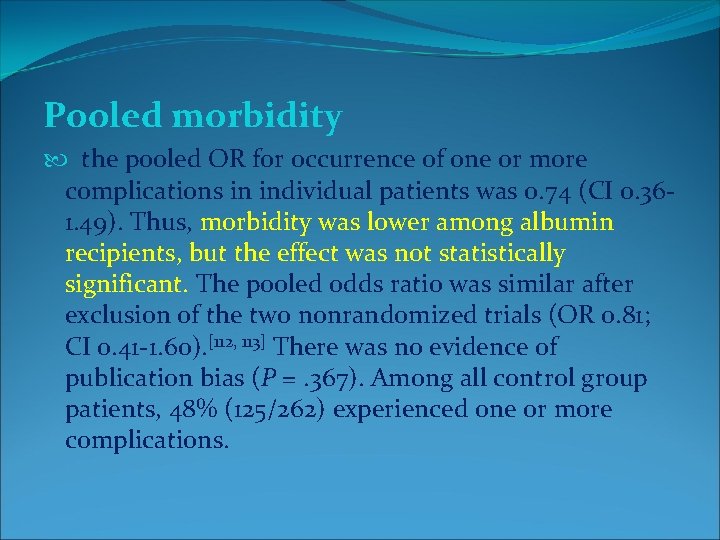 Pooled morbidity the pooled OR for occurrence of one or more complications in individual