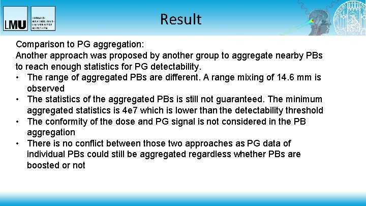 Result Comparison to PG aggregation: Another approach was proposed by another group to aggregate