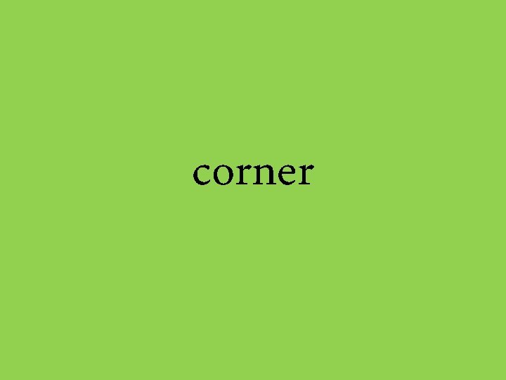 corner 