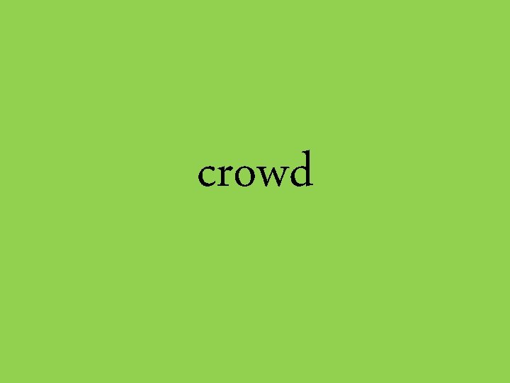 crowd 