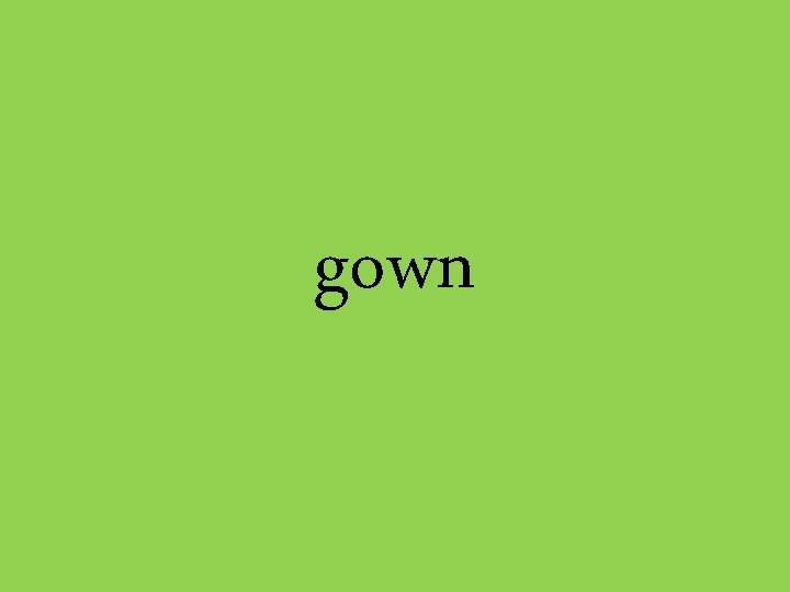 gown 