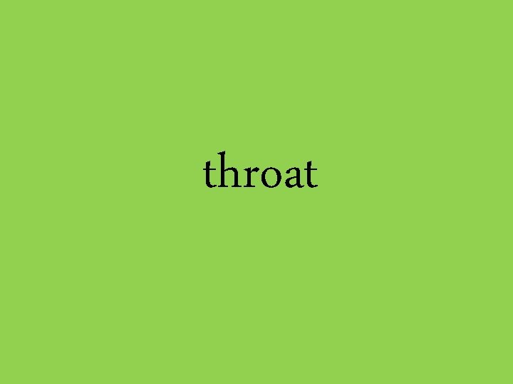 throat 