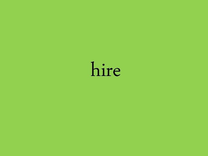 hire 