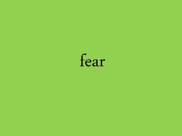 fear 