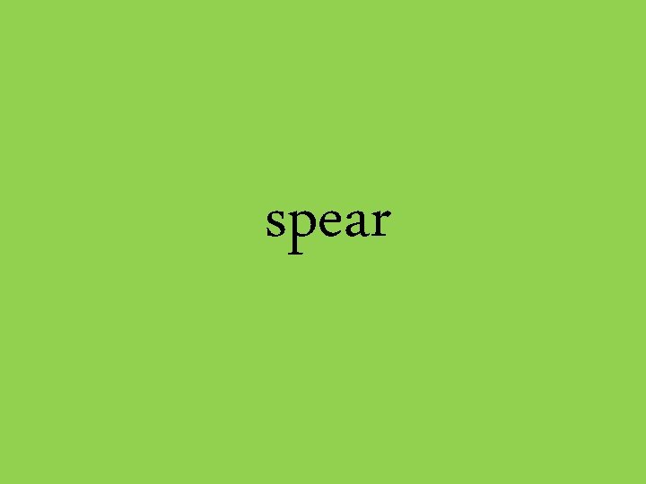 spear 