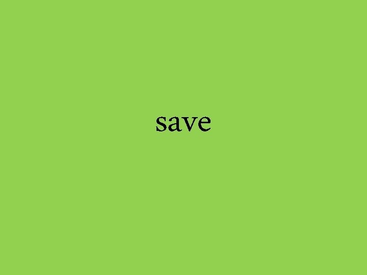 save 
